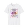 Mom Appreciation Softstyle T-Shirt