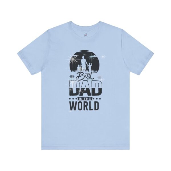 Best Dad in the World T-Shirt Father's Day Tee
