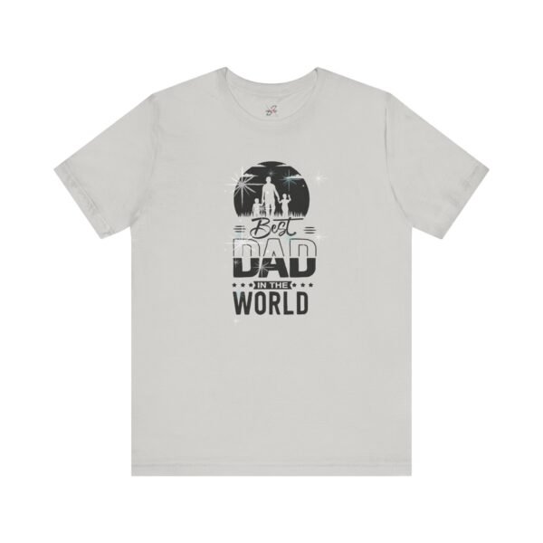 Best Dad in the World T-Shirt Father's Day Tee