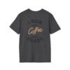 Coffee and Chaos Unisex Softstyle T-Shirt, Casual Wear, Gift for Coffee Lovers, Funny Tee, Everyday Apparel