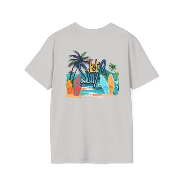 12561870466323339636_2048.jpeg Beach T-Shirt- Just Surf, Summer Style, Casual Wear, Surfing Gift, Unisex Apparel