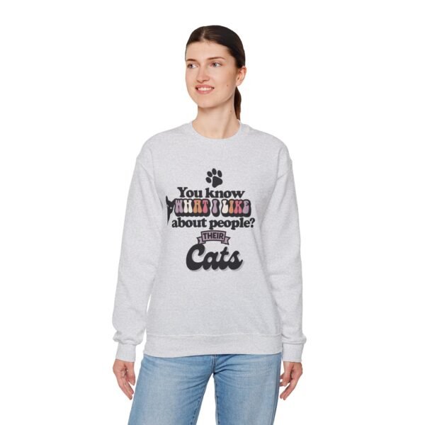 "What I Like About People? Their Cats" Crewneck Sweatshirt Cozy Gifts for Cat Lovers, Unisex Sweatshirt, Perfect for Pet Lovers