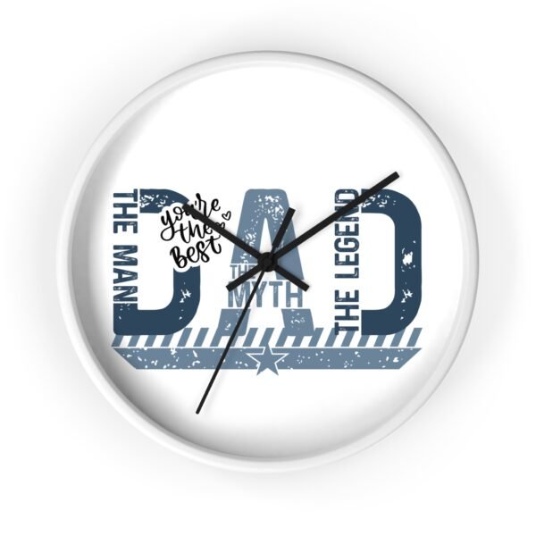 Dad The Man The Myth The Legend Wall Clock, Father's Day Gift, Unique Home Decor, Modern Clock, Dad Gift, Family Wall Art