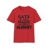 Cats Wine Make Everything Alright T-Shirt, Cat Lover Gift, Wine Enthusiast Shirt, Funny Tee, Gift for Her