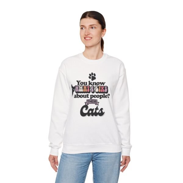 "What I Like About People? Their Cats" Crewneck Sweatshirt Cozy Gifts for Cat Lovers, Unisex Sweatshirt, Perfect for Pet Lovers