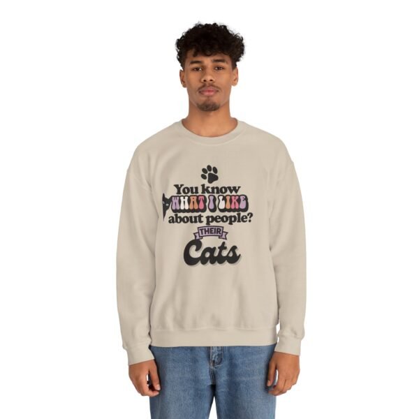 "What I Like About People? Their Cats" Crewneck Sweatshirt Cozy Gifts for Cat Lovers, Unisex Sweatshirt, Perfect for Pet Lovers
