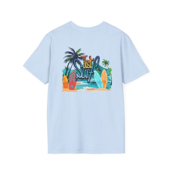 5307818745034597166_2048.jpeg Beach T-Shirt- Just Surf, Summer Style, Casual Wear, Surfing Gift, Unisex Apparel