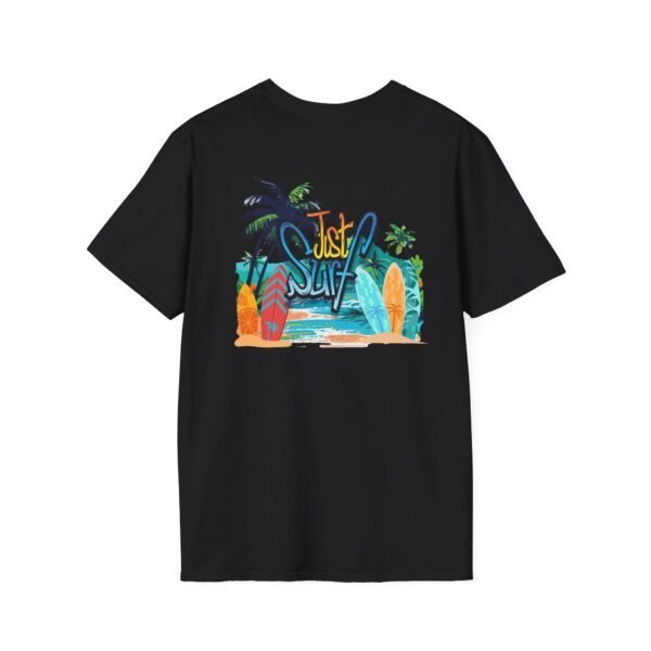 569273517059975444_2048.jpeg Beach T-Shirt- Just Surf, Summer Style, Casual Wear, Surfing Gift, Unisex Apparel