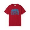 Home is Where My Cats Unisex Garment-Dyed T-Shirt, Cat Lover Tee, Gift for Cat Owners, Cute Pet Shirt