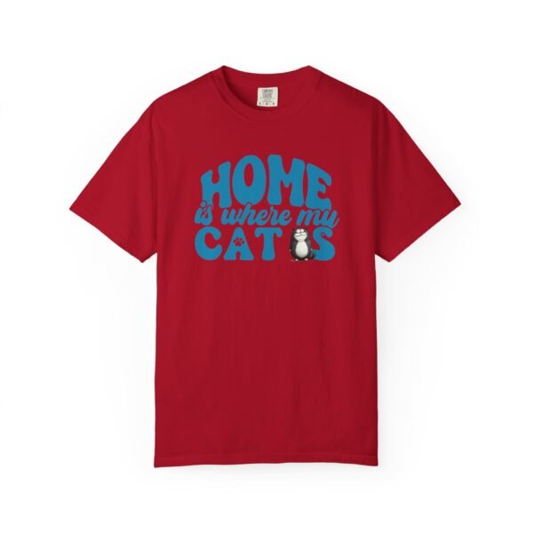 Home is Where My Cats Unisex Garment-Dyed T-Shirt, Cat Lover Tee, Gift for Cat Owners, Cute Pet Shirt