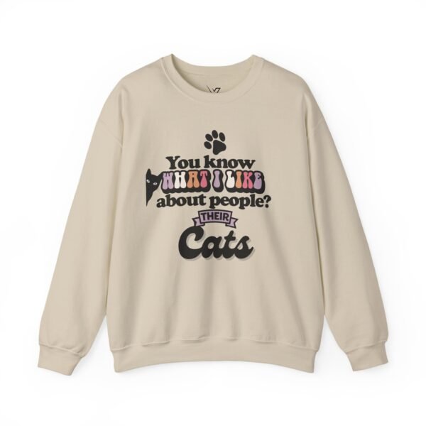 "What I Like About People? Their Cats" Crewneck Sweatshirt Cozy Gifts for Cat Lovers, Unisex Sweatshirt, Perfect for Pet Lovers