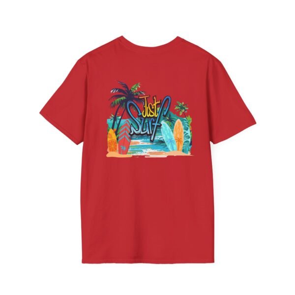 6330344516505244546_2048.jpeg Beach T-Shirt- Just Surf, Summer Style, Casual Wear, Surfing Gift, Unisex Apparel