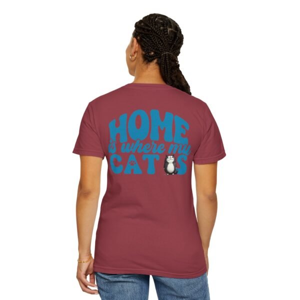 Back Design Unisex t shirt, Home is Where My Cats Unisex Garment-Dyed T-Shirt, Cat Lover Tee, Gift for Cat Owners