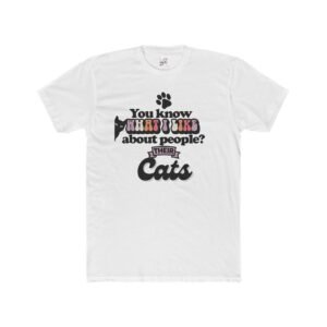 Cute Cat Lover Tee, Funny Pet Owner Shirt, Animal Lover Gift, Unisex Cotton Crew Tee, Cat Enthusiast Apparel