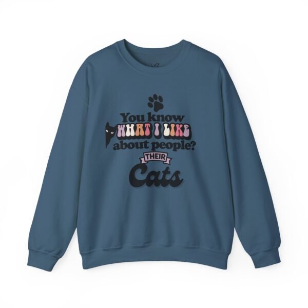 "What I Like About People? Their Cats" Crewneck Sweatshirt Cozy Gifts for Cat Lovers, Unisex Sweatshirt, Perfect for Pet Lovers