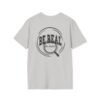 Be Real T-Shirt, Unisex Softstyle Tee, for Everyday Wear, Casual Gift, Inspirational Shirt, Motivational Apparel, Birthday Gift