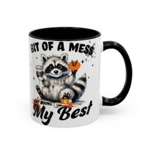 Whimsical Raccoon Coffee Mug, Cute Animal Lover Gift, Funny Quote Coffee Cup, Fun Home Decor, Perfect for Birthdays and Holidays