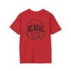 Be Real T-Shirt, Unisex Softstyle Tee, for Everyday Wear, Casual Gift, Inspirational Shirt, Motivational Apparel, Birthday Gift