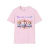 You’re the Best, Women Softstyle T-Shirt, Cute Animal Gift Tee, Birthday, Mother’s Day, Fun Casual Top, Funny Graphic Shirt