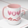 Mom Accent Coffee Mug, Perfect Gift for Mother's Day, Love Quotes, Heart Design, Great Gifts For Mom, Home Decor