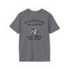 Funny Raccoon Tee, Unisex Softstyle T-Shirt, for Animal Lovers, Humorous Gift, Cute Graphic Shirt, Perfect for Casual Wear, Birthday Present