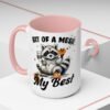 Whimsical Raccoon Coffee Mug, Cute Animal Lover Gift, Funny Quote Coffee Cup, Fun Home Decor, Perfect for Birthdays and Holidays
