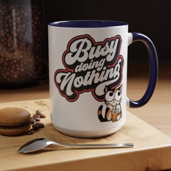 Funny Cat Coffee Mug,  Busy Doing Nothing, Gift for Cat Lovers, Office Mug, Cute Coffee Cup, Stress Relief Tea Mug