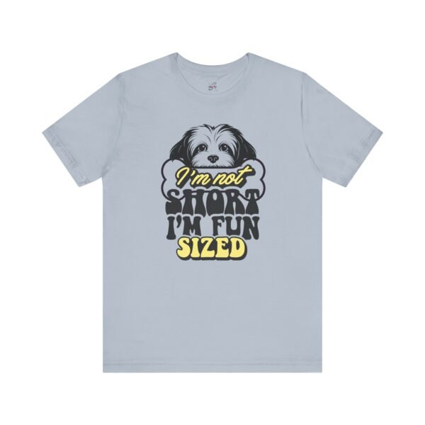 Fun-Sized Dog Lover Tee, Cute Pet T-Shirt, Gift for Dog Parents, Humorous Jersey Tee, Casual Wear for Dog Lovers