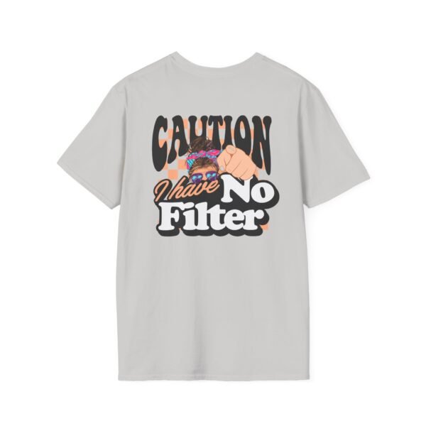 Caution I Have No Filter Women T-Shirt, Funny Casual Tee, Gift for Friends, Party Shirt, Everyday Wear