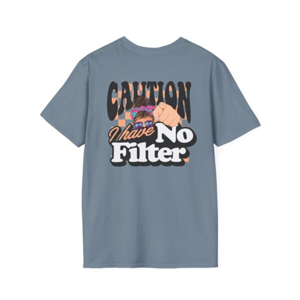 Caution I Have No Filter Women T-Shirt, Funny Casual Tee, Gift for Friends, Party Shirt, Everyday Wear