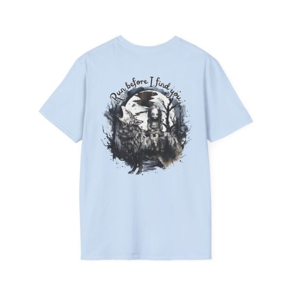 13216186969922927642_2048.jpeg Horror Graphic T-Shirt, Halloween Shirt for Men and Women, Casual Softstyle Tee, Unique Gift for Friends, Run Before I Find You Tee