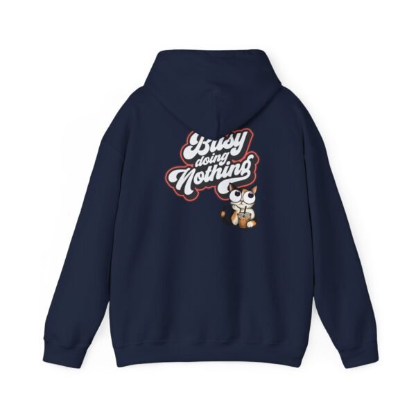 Busy Doing Nothing Hoodie, Unisex Sweatshirt for Relaxation, Cozy Gift for Work-from-Home, Lazy Days, Funny Gift Idea