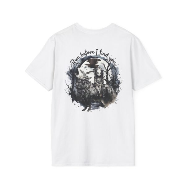 13934086394288958492_2048.jpeg Horror Graphic T-Shirt, Halloween Shirt for Men and Women, Casual Softstyle Tee, Unique Gift for Friends, Run Before I Find You Tee