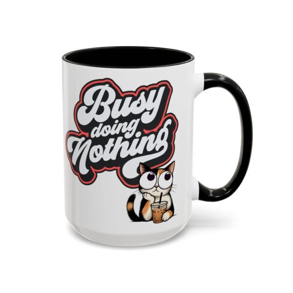 Funny Cat Coffee Mug,  Busy Doing Nothing, Gift for Cat Lovers, Office Mug, Cute Coffee Cup, Stress Relief Tea Mug