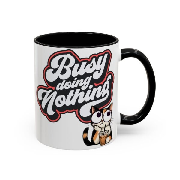 Funny Cat Coffee Mug,  Busy Doing Nothing, Gift for Cat Lovers, Office Mug, Cute Coffee Cup, Stress Relief Tea Mug