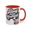 Funny Cat Coffee Mug,  Busy Doing Nothing, Gift for Cat Lovers, Office Mug, Cute Coffee Cup, Stress Relief Tea Mug
