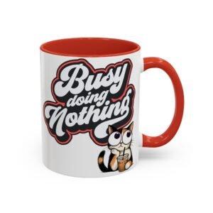 Funny Cat Coffee Mug,  Busy Doing Nothing, Gift for Cat Lovers, Office Mug, Cute Coffee Cup, Stress Relief Tea Mug