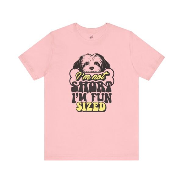 Fun-Sized Dog Lover Tee, Cute Pet T-Shirt, Gift for Dog Parents, Humorous Jersey Tee, Casual Wear for Dog Lovers