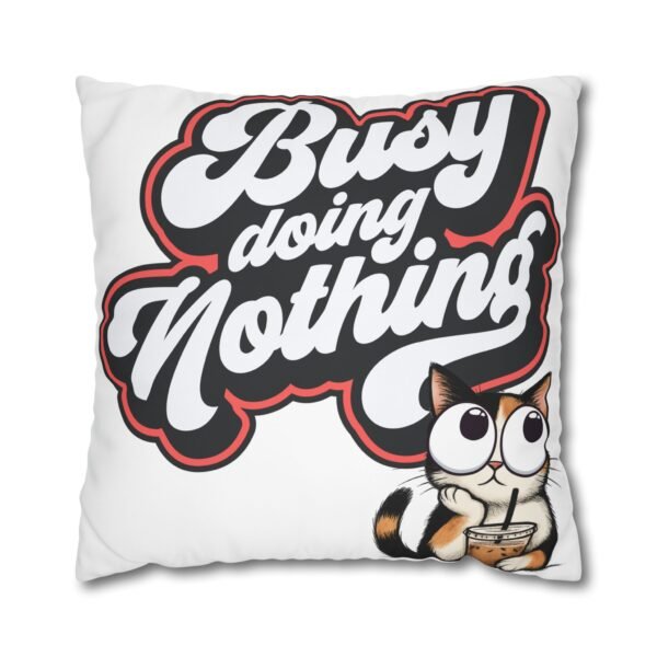 1811618670910704207_2048.jpeg Busy Doing Nothing Cat Pillowcase, Cozy Home Decor, Gift for Cat Lovers, Throw Pillow, Fun Typography Cushion Cover