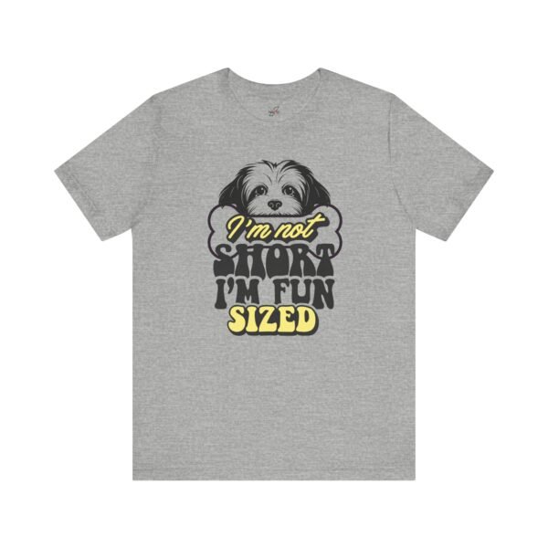 Fun-Sized Dog Lover Tee, Cute Pet T-Shirt, Gift for Dog Parents, Humorous Jersey Tee, Casual Wear for Dog Lovers