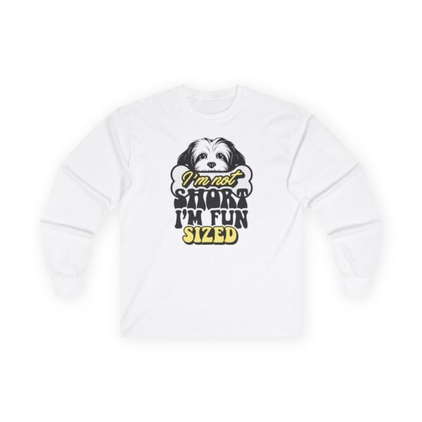 Unisex Long Sleeve Tee with Fun Dog Quote, Perfect Gift for Dog Lovers, Casual Wear, Pet Owner Sweatshirt, Humorous Apparel