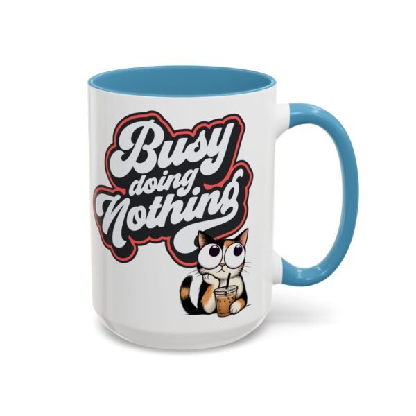 Funny Cat Coffee Mug,  Busy Doing Nothing, Gift for Cat Lovers, Office Mug, Cute Coffee Cup, Stress Relief Tea Mug