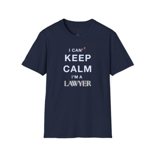 5357956391750366095_2048.jpeg I Can't Keep Calm I'm a Lawyer T-Shirt, Funny Lawyer Gift, Unisex Graphic Tee, Legal Humor Apparel, Law Student Shirt, Lawyer Pride Wear