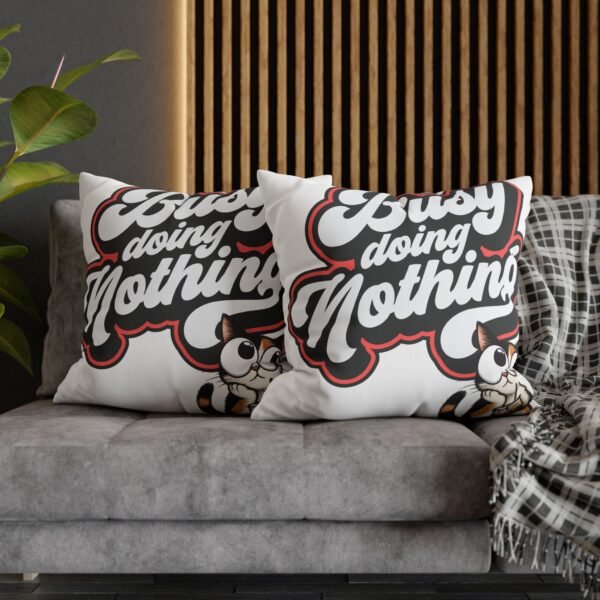 5960723465384057627_2048.jpeg Busy Doing Nothing Cat Pillowcase, Cozy Home Decor, Gift for Cat Lovers, Throw Pillow, Fun Typography Cushion Cover