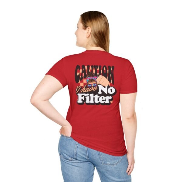 Caution I Have No Filter Women T-Shirt, Funny Casual Tee, Gift for Friends, Party Shirt, Everyday Wear