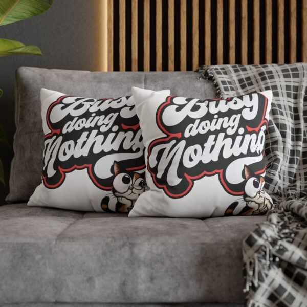 6922108569173499760_2048.jpeg Busy Doing Nothing Cat Pillowcase, Cozy Home Decor, Gift for Cat Lovers, Throw Pillow, Fun Typography Cushion Cover