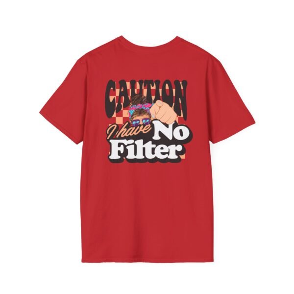Caution I Have No Filter Women T-Shirt, Funny Casual Tee, Gift for Friends, Party Shirt, Everyday Wear