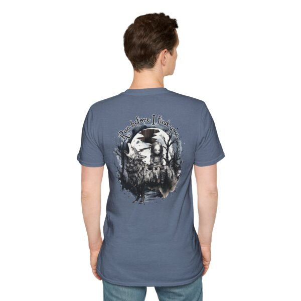 8870186235287450620_2048.jpeg Horror Graphic T-Shirt, Halloween Shirt for Men and Women, Casual Softstyle Tee, Unique Gift for Friends, Run Before I Find You Tee