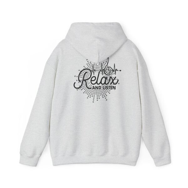 Relax and Listen Unisex Hooded Sweatshirt, Cozy Hoodie, Casual Wear, Gift for Music Lovers, Relaxation Apparel, Music-Themed Clothing