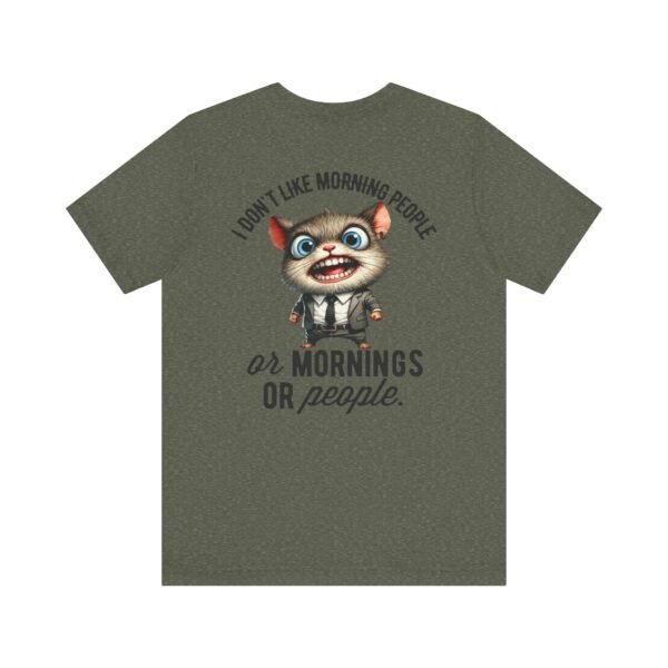 Funny Morning People Tee, Unisex Graphic T-Shirt, Casual Wear, Gift for Coffee Lovers, Humorous Retro Tee, Weekend Vibes